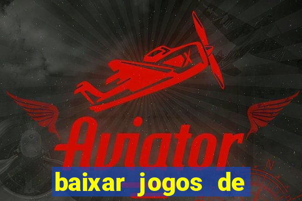 baixar jogos de ganhar dinheiro gratuito